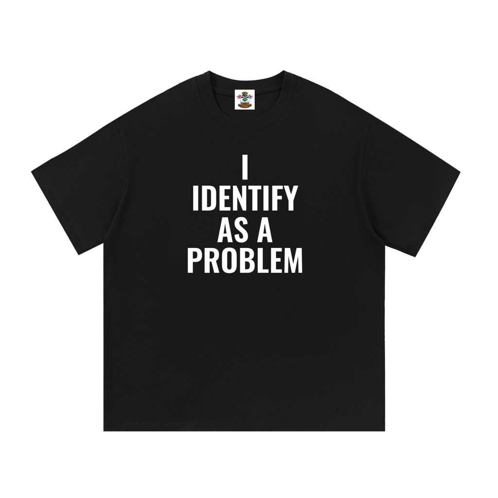 A PROBLEM TEE (DF)