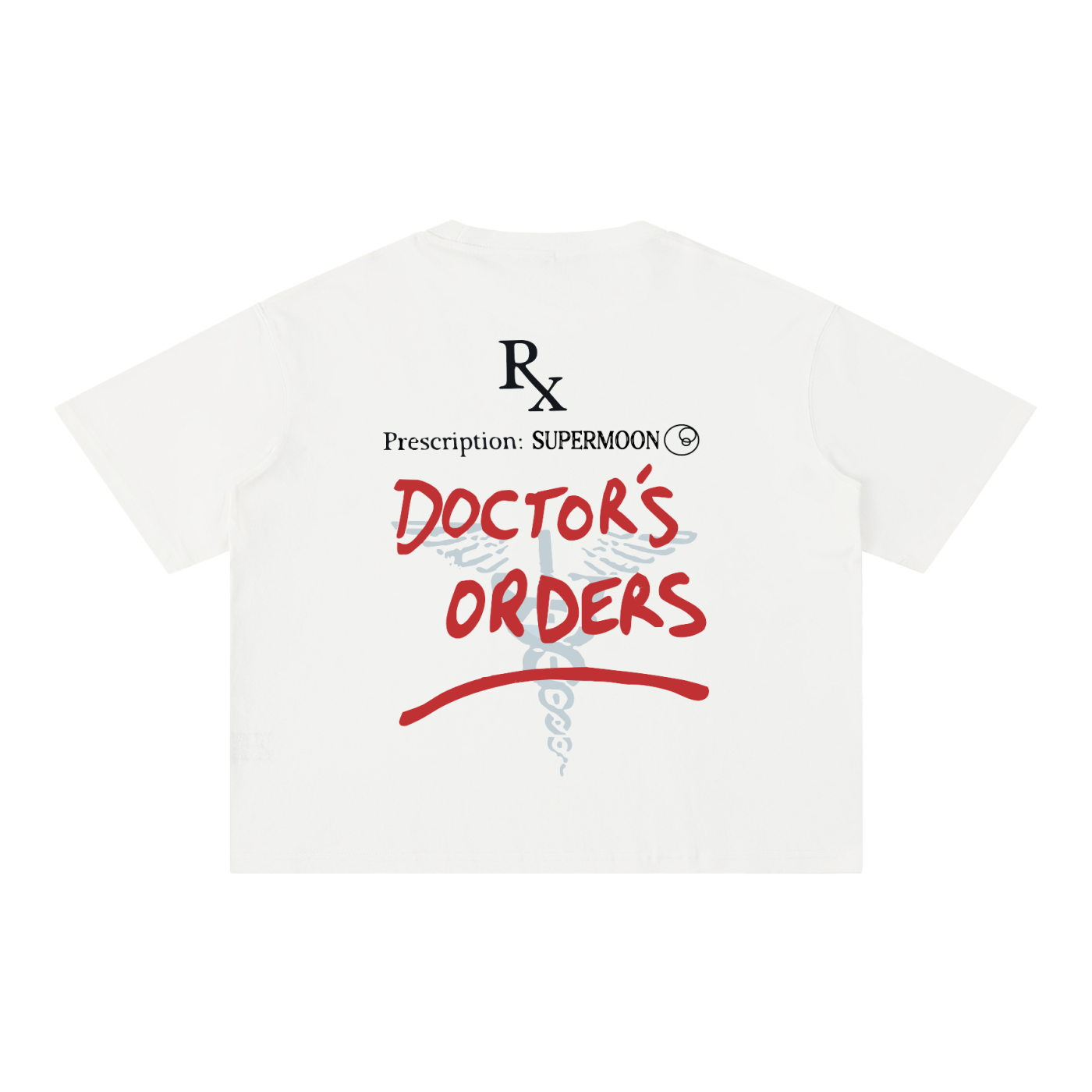 DOCTORS ORDERS TEE