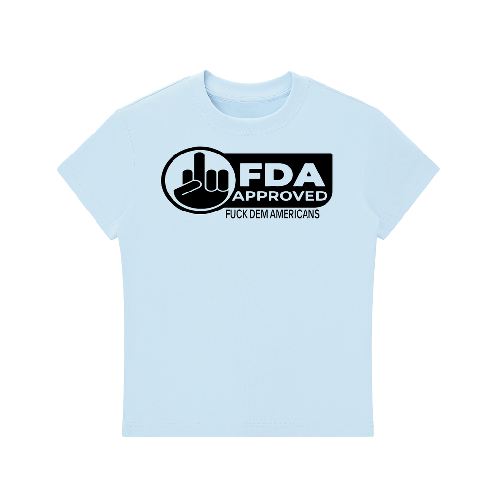 F the FDA WOMANS TEE