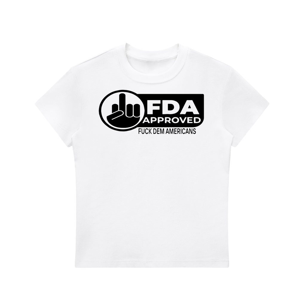 F the FDA WOMANS TEE