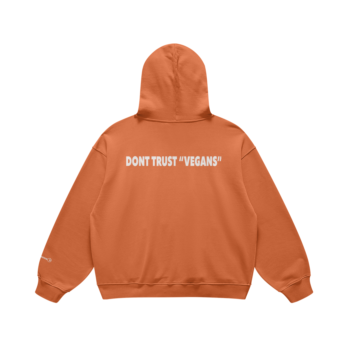 Don’t trust vegans hoodie