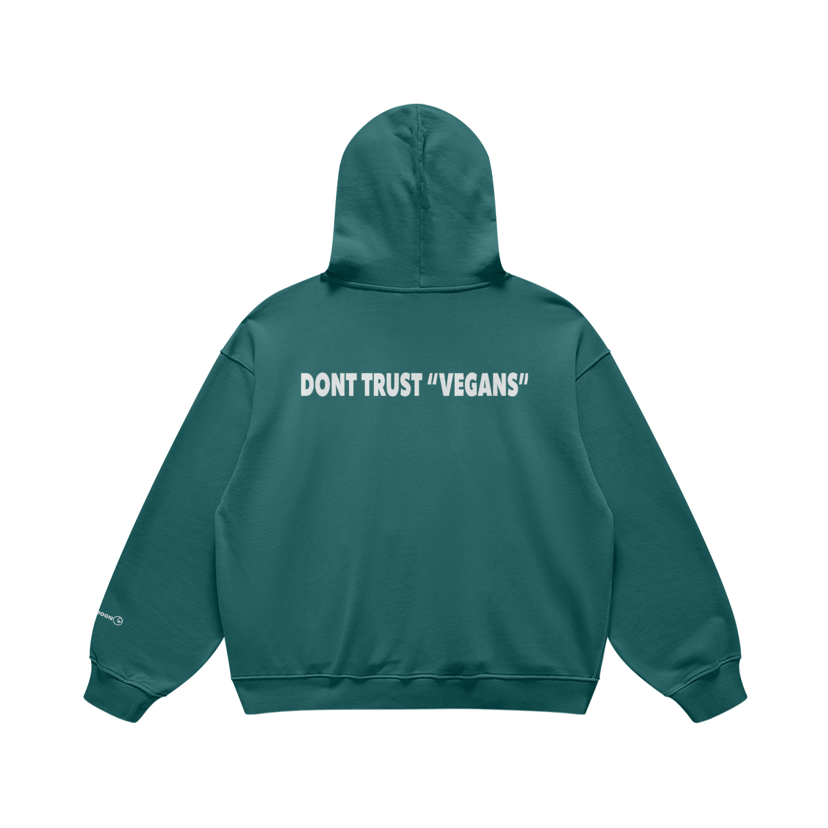 Don’t trust vegans hoodie